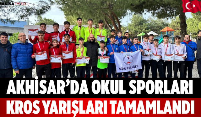 Akhisar’da Okul Sporları Kros Yarışları Tamamlandı