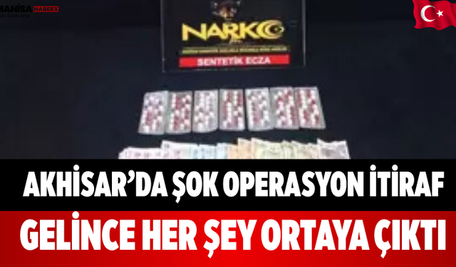 Akhisar’da Şok Operasyon İtiraf Gelince Her Şey Ortaya Çıktı