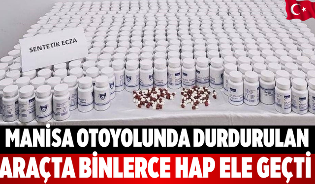 Manisa Otoyolunda Durdurulan Araçta Binlerce Hap Ele Geçti