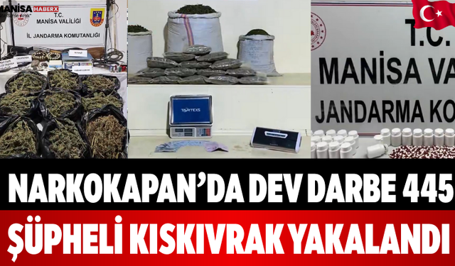 NARKOKAPAN’da Dev Darbe 445 Şüpheli Kıskıvrak Yakalandı