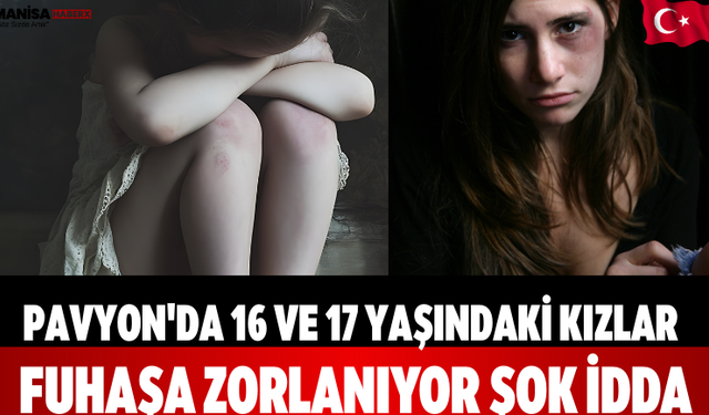 Pavyon'da 16 ve 17 Yaşındaki kızlar Fuhaşa Zorlanıyor Şok İdda