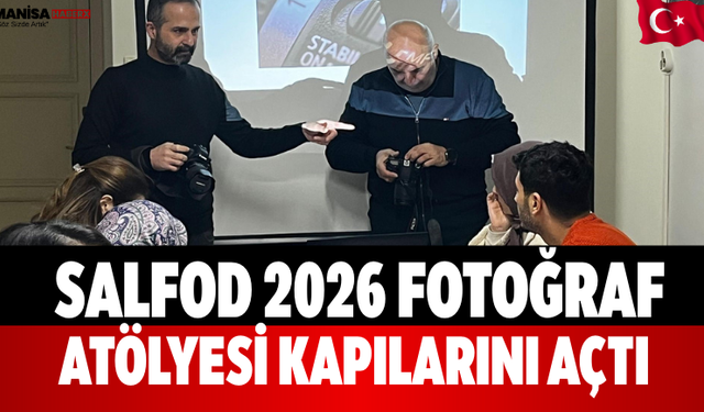 SALFOD 2026 Fotoğraf Atölyesi Kapılarını Açtı