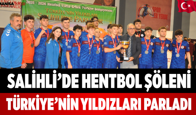 Salihli’de Hentbol Şöleni Türkiye’nin Yıldızları Parladı