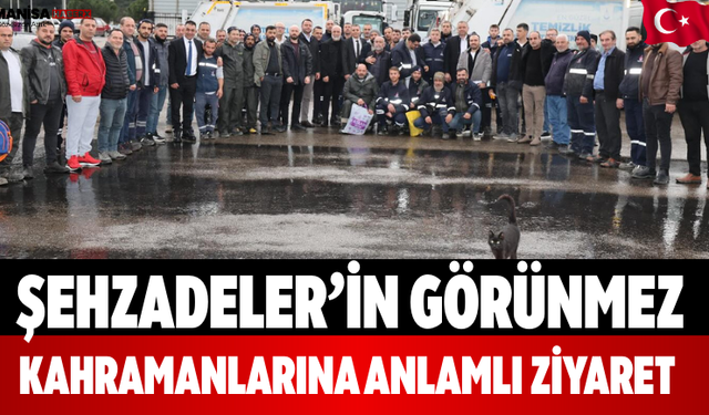 Şehzadeler’in Görünmez Kahramanlarına Anlamlı Ziyaret