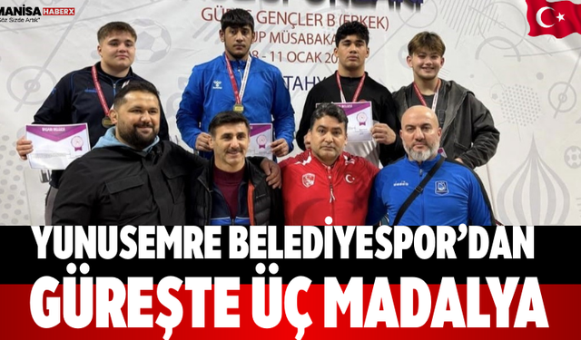 Yunusemre Belediyespor’dan Güreşte Üç Madalya