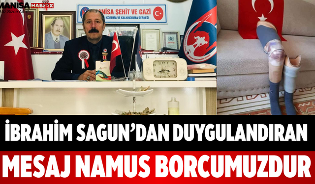 İbrahim Sagun’dan Duygulandıran Mesaj Namus Borcumuzdur