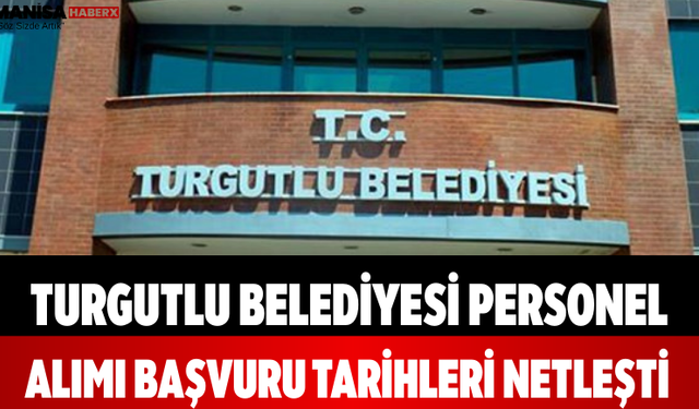 Turgutlu Belediyesi Personel Alımı