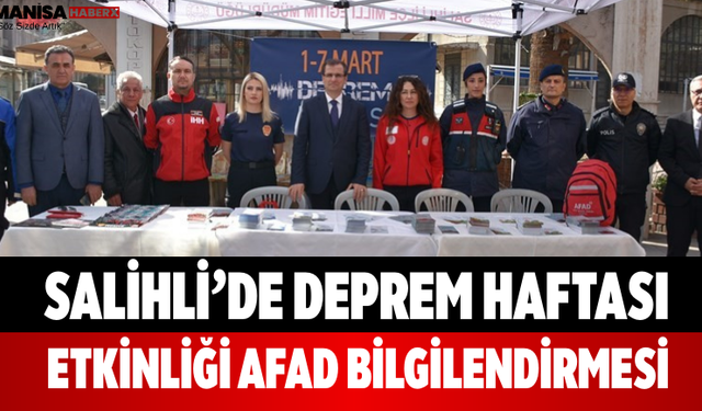 Salihli’de Deprem Haftası Etkinliği AFAD Bilgilendirmesi