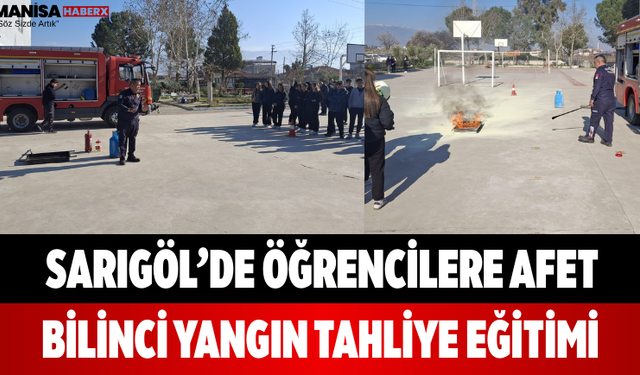 Sarıgöl’de Öğrencilere Afet Bilinci Yangın Tahliye Eğitimi