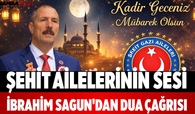 Şehit Ailelerinin Sesi İbrahim Sagun'dan Dua Çağrısı