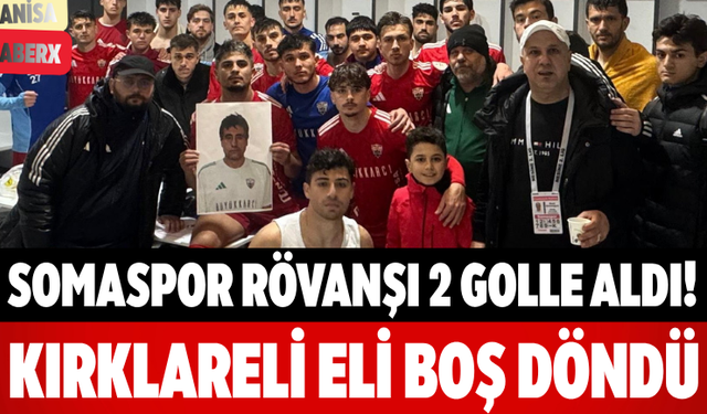 Somaspor Rövanşı 2 Golle Aldı! Kırklareli Eli Boş Döndü
