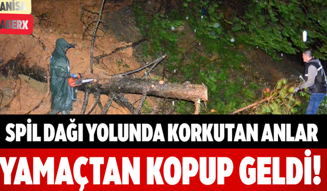 Spil Dağı Yolunda Korkutan Anlar Yamaçtan Kopup Geldi!