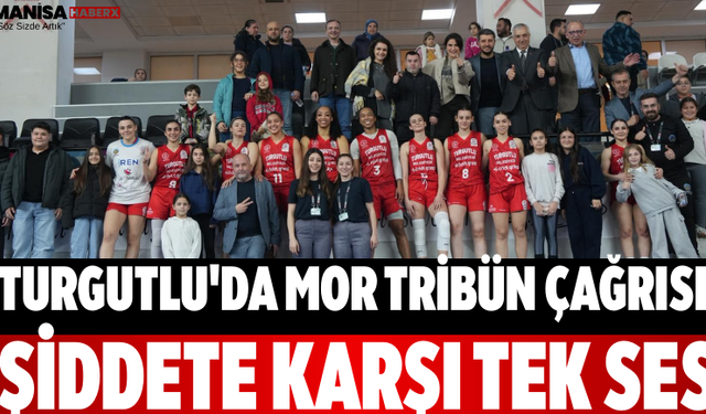Turgutlu'da Mor Tribün Çağrısı Şiddete Karşı Tek Ses