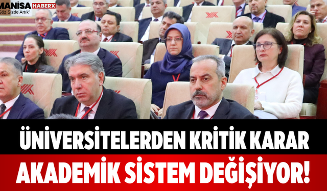 Üniversitelerden Kritik Karar Akademik Sistem Değişiyor!