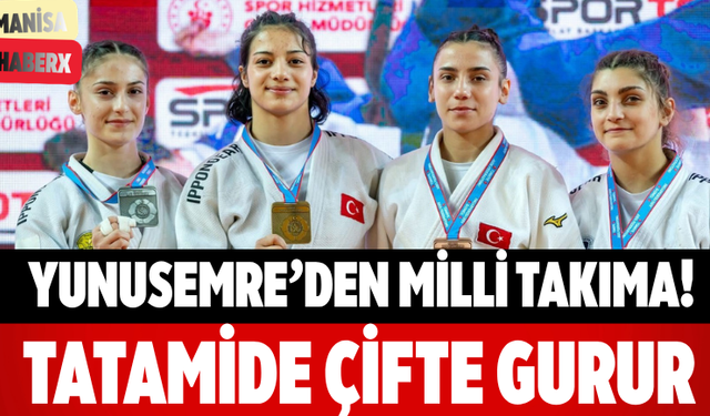Yunusemre’den Milli Takıma! Tatamide Çifte Gurur