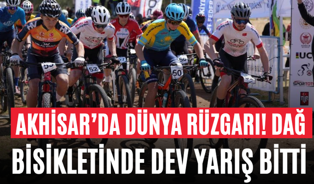Akhisar’da Dünya Rüzgarı! Dağ Bisikletinde Dev Yarış Bitti