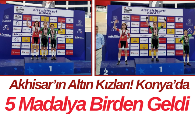 Akhisar’ın Altın Kızları! Konya’da 5 Madalya Birden Geldi