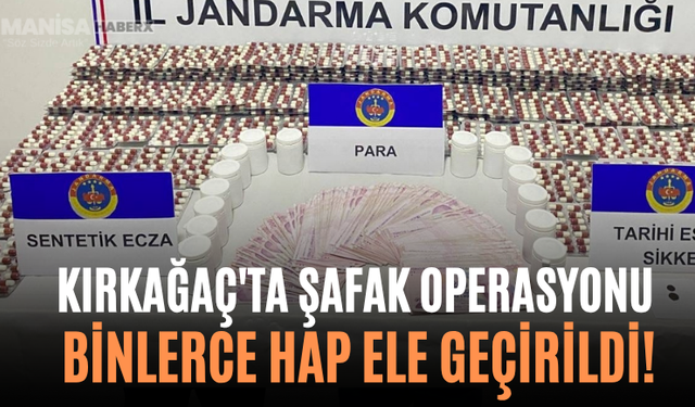 Kırkağaç'ta Şafak Operasyonu Binlerce Hap Ele Geçirildi!
