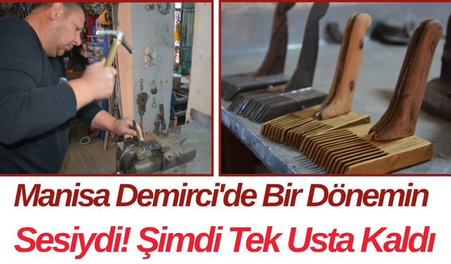 Manisa Demirci'de Bir Dönemin Sesiydi! Şimdi Tek Usta Kaldı