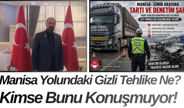 Manisa Yolundaki Gizli Tehlike Ne? Kimse Bunu Konuşmuyor!