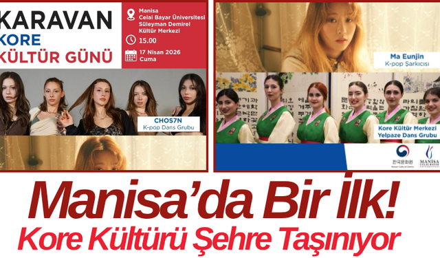 Manisa’da Bir İlk! Kore Kültürü Şehre Taşınıyor