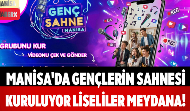 Manisa'da Gençlerin Sahnesi Kuruluyor Liseliler Meydana!