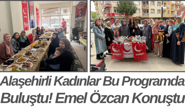 Alaşehirli Kadınlar Bu Programda Buluştu! Emel Özcan Konuştu