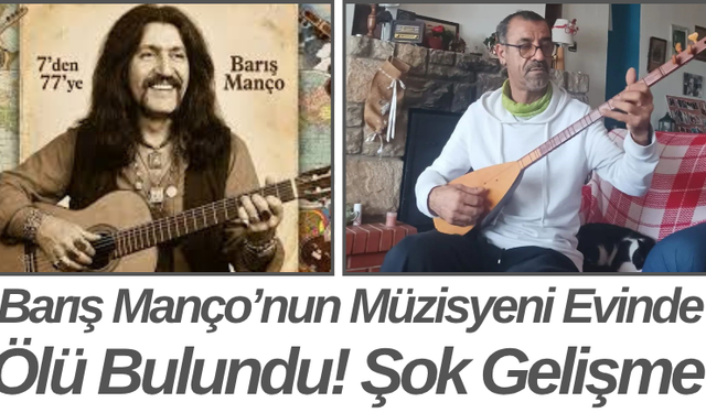Barış Manço’nun Müzisyeni Evinde Ölü Bulundu! Şok Gelişme