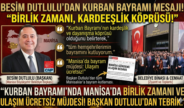 Besim Dutlulu’dan Bayram Mesajı Birlik Zamanı!
