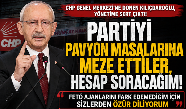Kılıçdaroğlu’ndan CHP’de Şok Sözler Hesap Soracağım!