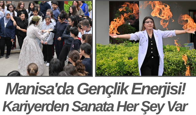 Manisa'da Gençlik Enerjisi! Kariyerden Sanata Her Şey Var