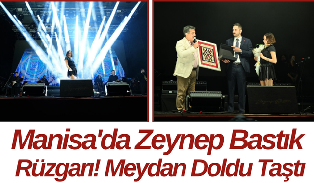 Manisa'da Zeynep Bastık Rüzgarı! Meydan Doldu Taştı