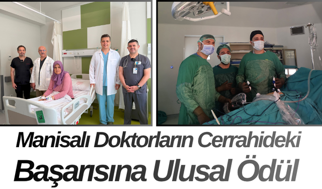 Manisalı Doktorların Cerrahideki Başarısına Ulusal Ödül