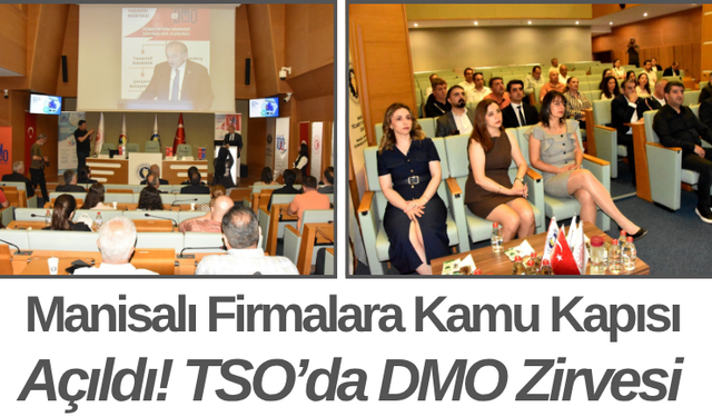 Manisalı Firmalara Kamu Kapısı Açıldı! TSO’da DMO Zirvesi