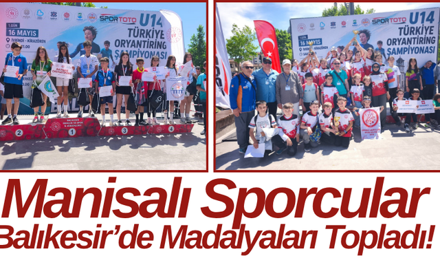 Manisalı Sporcular Balıkesir’de Madalyaları Topladı!
