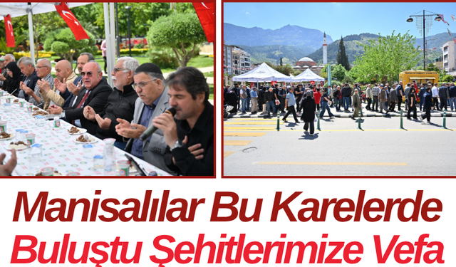 Manisalılar Bu Karelerde Buluştu Şehitlerimize Vefa