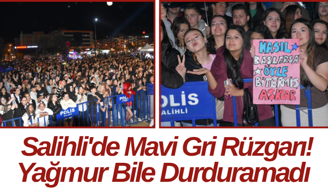 Salihli'de Mavi Gri Rüzgarı! Yağmur Bile Durduramadı