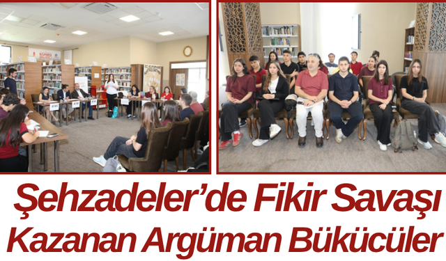 Şehzadeler’de Fikir Savaşı Kazanan Argüman Bükücüler
