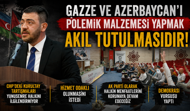 Gazze ve Azerbaycan’ı Polemik Malzemesi Yapmak Akıl Tutulmasıdır