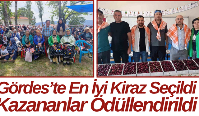 Gördes’te En İyi Kiraz Seçildi Kazananlar Ödüllendirildi
