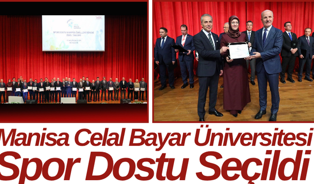 Manisa Celal Bayar Üniversitesi Spor Dostu Seçildi