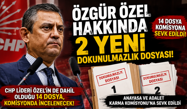 Özgür Özel Hakkında 2 Yeni Dokunulmazlık Dosyası