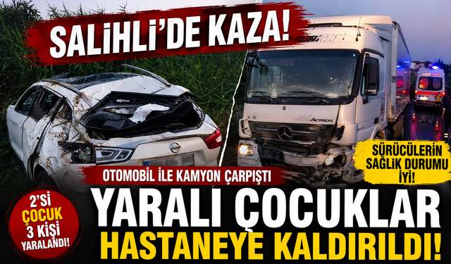 Salihli'de Kaza: Yaralı Çocuklar Hastaneye Kaldırıldı