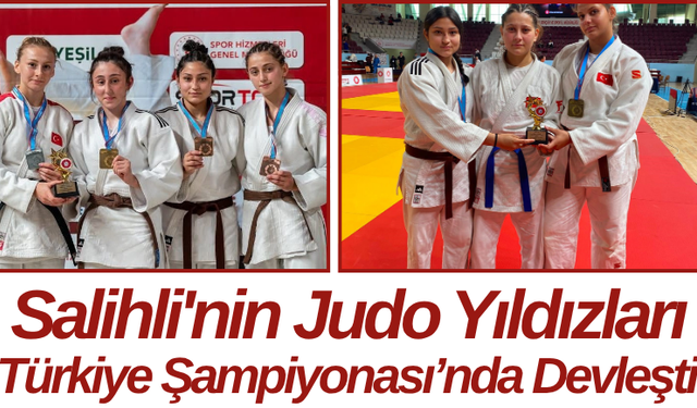 Salihli'nin Judo Yıldızları Türkiye Şampiyonası’nda Devleşti