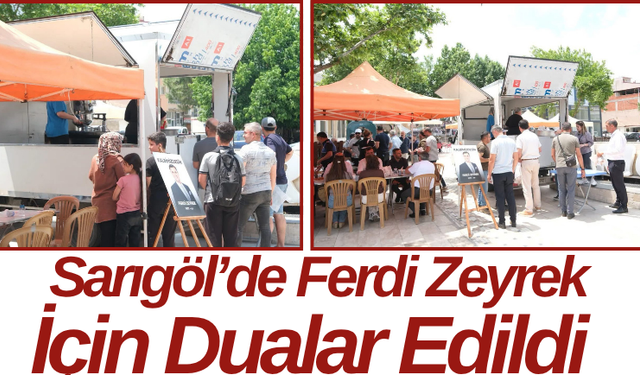 Sarıgöl’de Ferdi Zeyrek İçin Dualar Edildi