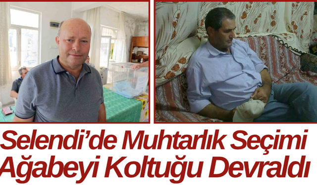 Selendi’de Muhtarlık Seçimi Ağabeyi Koltuğu Devraldı