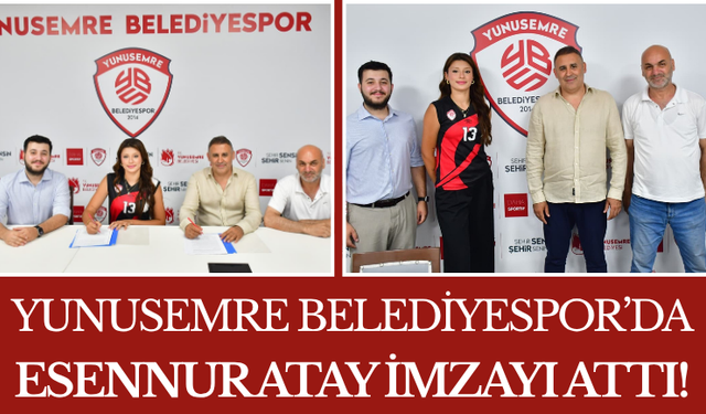 Yunusemre Belediyespor’da Esennur Atay İmzayı Attı!