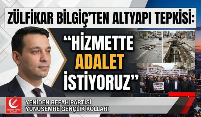 Zülfikar Bilgiç’ten Sert Çıkış Hizmette Adalet İstiyoruz