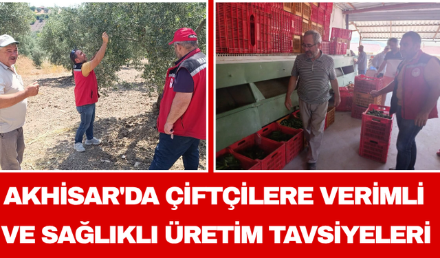 Akhisar'da Çiftçilere Verimli ve Sağlıklı Üretim Tavsiyeleri