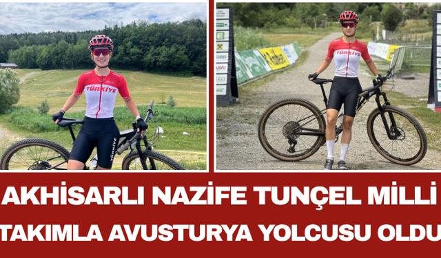 Akhisarlı Nazife Tunçel Milli Takımla Avusturya Yolcusu Oldu